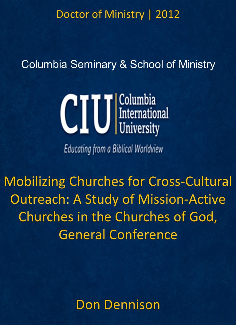 Title details for Mobilizing Churches for Cross-Cultural Outreach: A Study of Mission-Active Churches in the Churches of God, General Conference by Don Dennison - Available